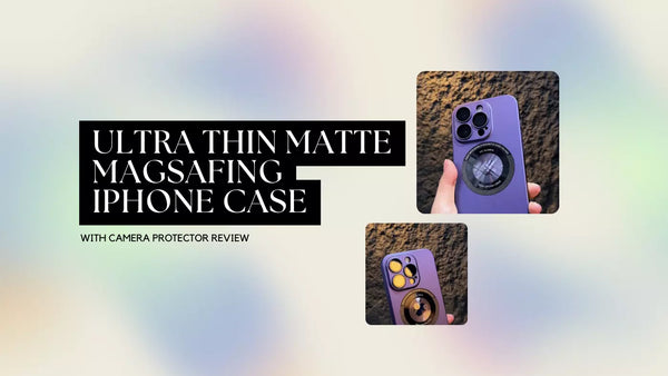 Ultra Thin Matte Magsafing iPhone Case with Camera Protector Review