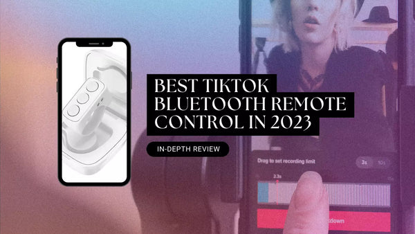 Best TikTok Bluetooth Remote Control in 2023 - in-depth review
