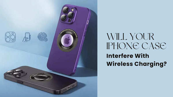 Will Your iPhone Case Interfere With Wireless Charging?