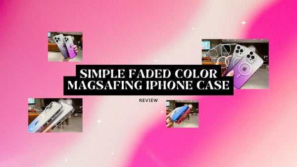 Simple Faded Color Magsafing iPhone Case Review