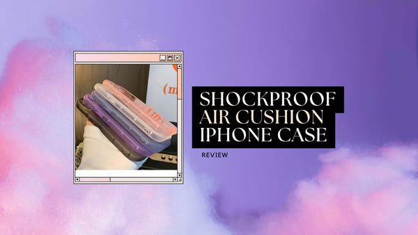 Shockproof Air Cushion iPhone Case Review