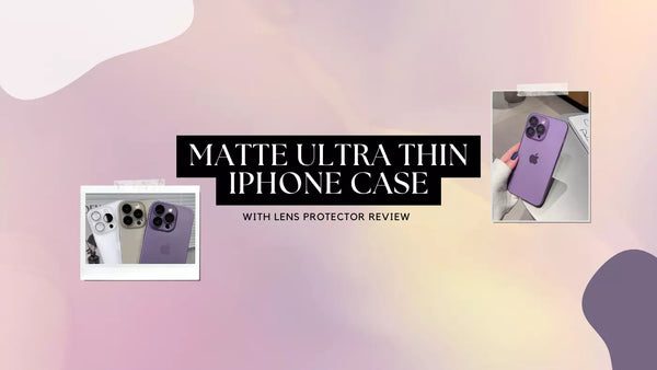 Matte Ultra thin iPhone Case With Lens Protector Review