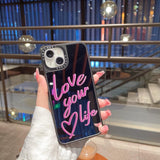 Love Your Life Mirror iPhone Case